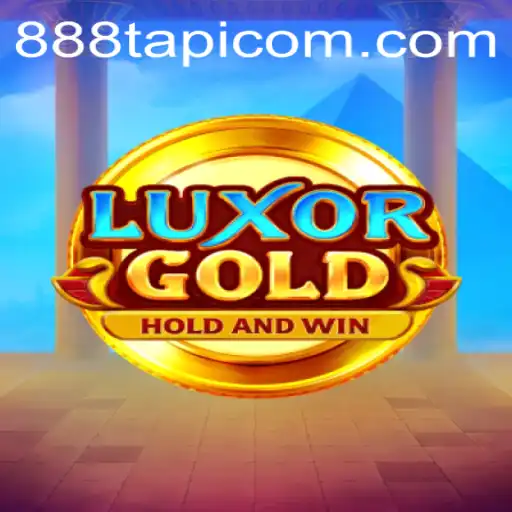 Discover the Thrilling World of LuxorGold and Navigate the Realm of 888tapi.com
